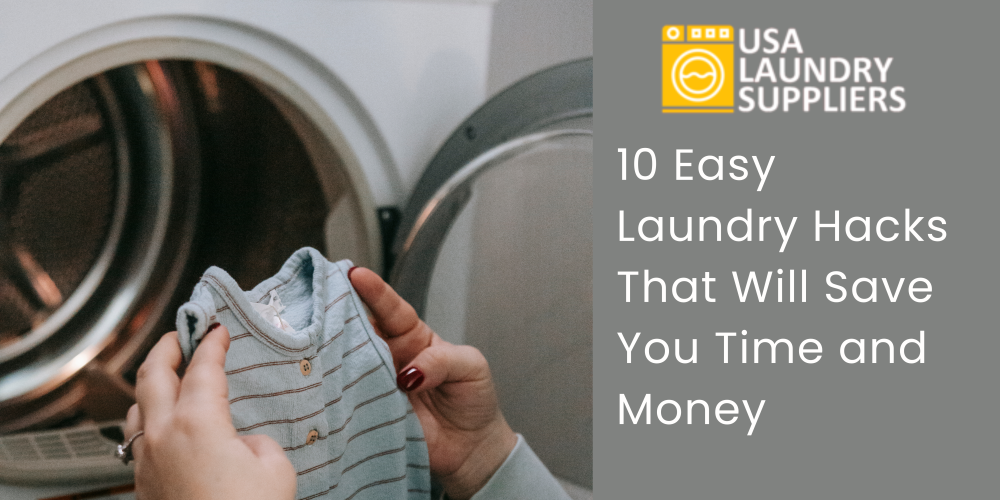 10 Easy Laundry Hacks That Will Save You Time And Money