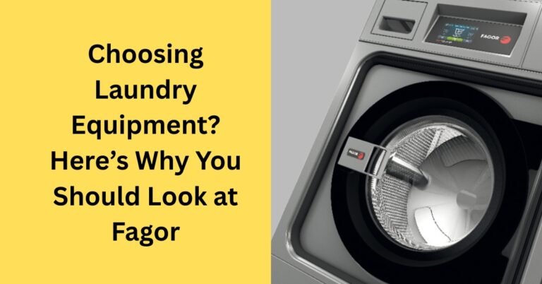choosing laundry equipment here’s why you should look at fagor